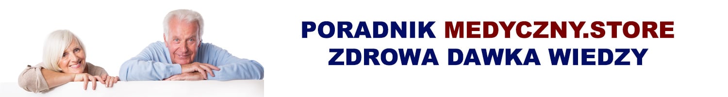 poradnik o zdrowiu. medyczny.store twoja hurtownia medyczna 